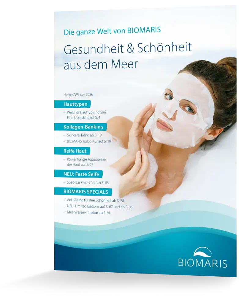 
    
        Aktueller Katalog
    

    
        Die ganze Welt von BIOMARIS
    

    
        „Gesundheit & Schönheit aus dem Meer“. Ent